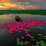 Lost Love - Dhruv Yadavan Song Download